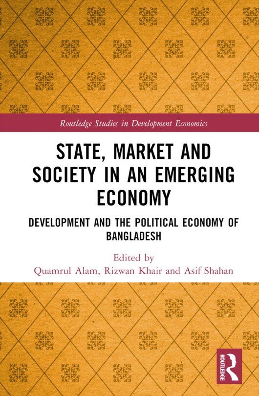 Front cover_State, Market and Society in an Emerging Economy