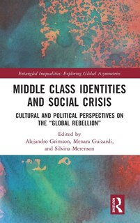 Front cover_Middle Class Identities and Social Crisis