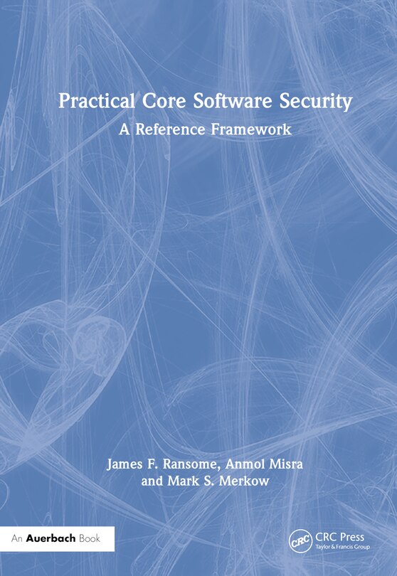 Front cover_Practical Core Software Security