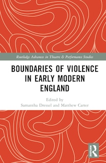 Couverture_Boundaries of Violence in Early Modern England