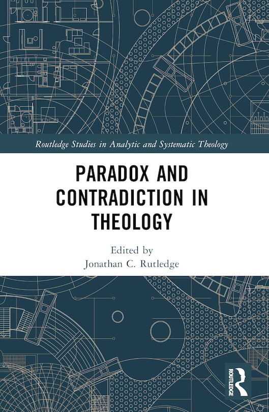 Front cover_Paradox and Contradiction in Theology