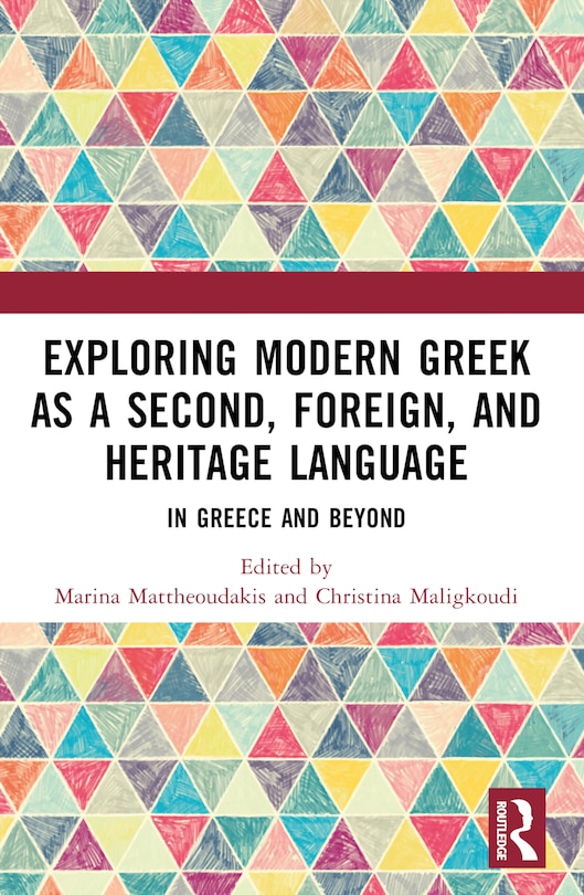 Couverture_Exploring Modern Greek as a Second, Foreign, and Heritage Language