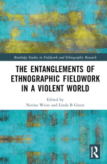 Couverture_The Entanglements of Ethnographic Fieldwork in a Violent World