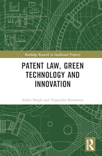 Front cover_Patent Law, Green Technology and Innovation
