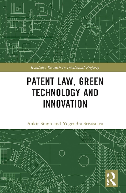 Front cover_Patent Law, Green Technology and Innovation