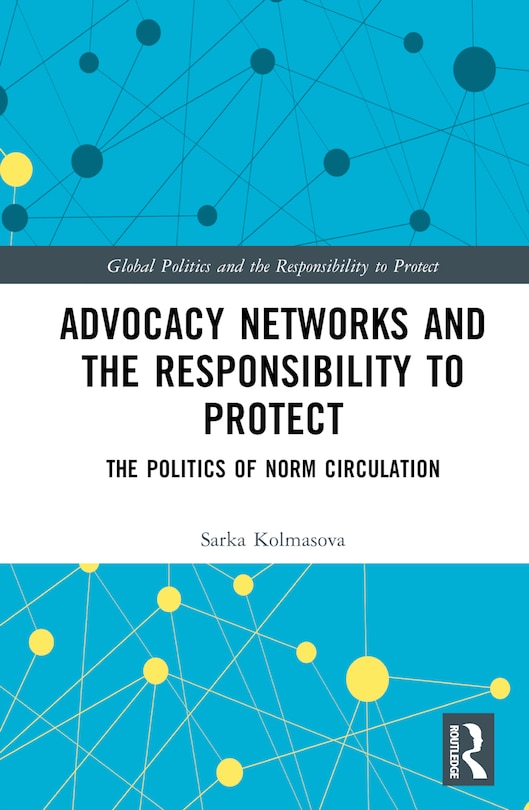 Couverture_Advocacy Networks and the Responsibility to Protect