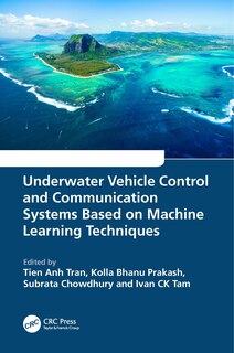 Front cover_Underwater Vehicle Control and Communication Systems Based on Machine Learning Techniques