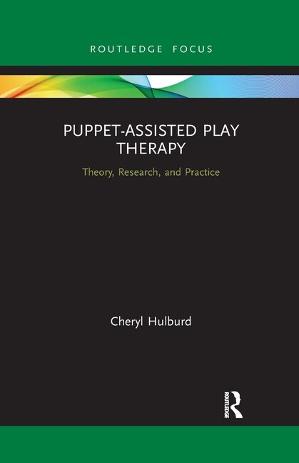Front cover_Puppet-Assisted Play Therapy