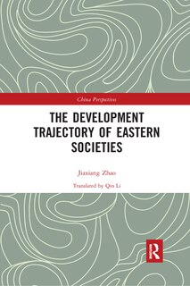 Front cover_The Development Trajectory of Eastern Societies