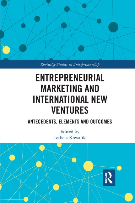 Front cover_Entrepreneurial Marketing and International New Ventures