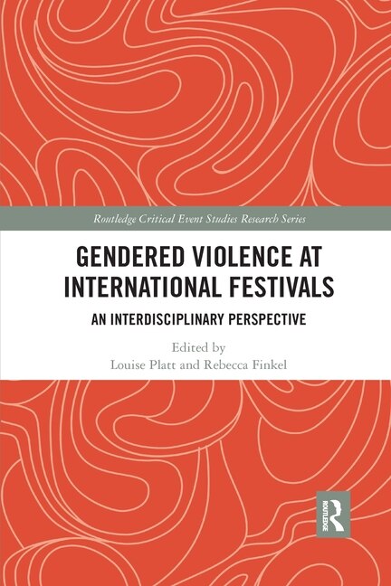 Front cover_Gendered Violence at International Festivals