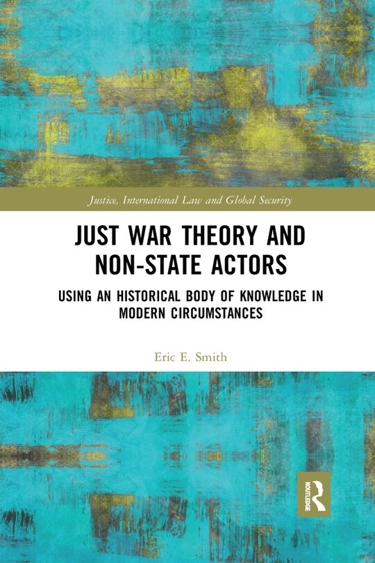 Couverture_Just War Theory and Non-State Actors