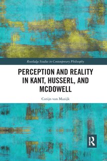 Couverture_Perception and Reality in Kant, Husserl, and McDowell