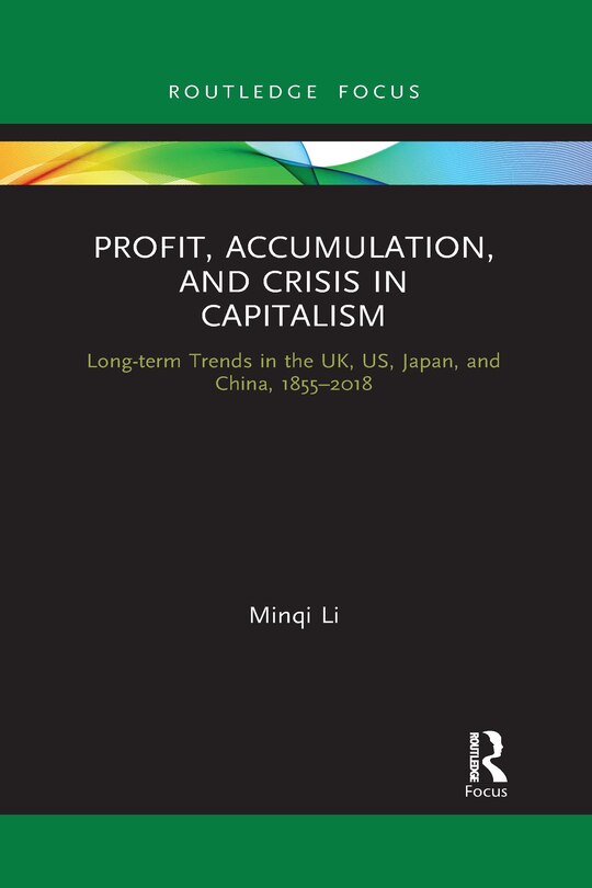 Front cover_Profit, Accumulation, and Crisis in Capitalism