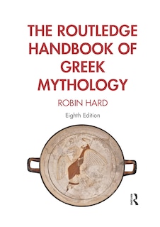 Couverture_The Routledge Handbook of Greek Mythology