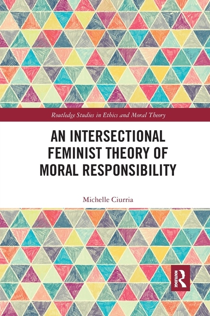 Couverture_An Intersectional Feminist Theory of Moral Responsibility
