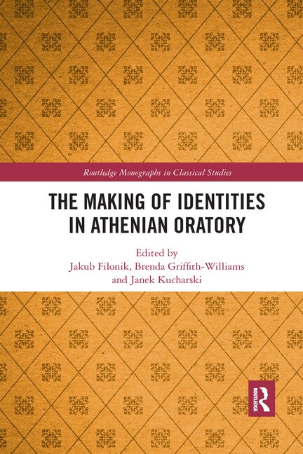 Front cover_The Making of Identities in Athenian Oratory