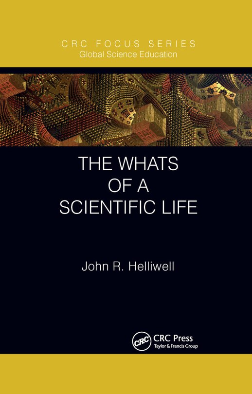 Front cover_The Whats of a Scientific Life