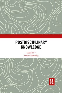 Front cover_Postdisciplinary Knowledge