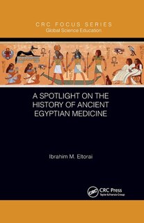 Front cover_A Spotlight on the History of Ancient Egyptian Medicine
