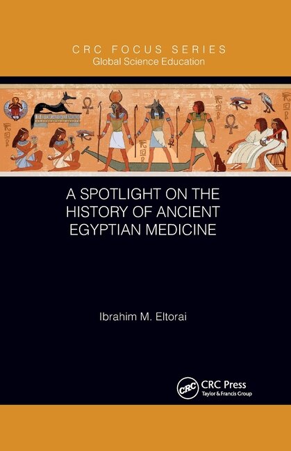 Front cover_A Spotlight on the History of Ancient Egyptian Medicine