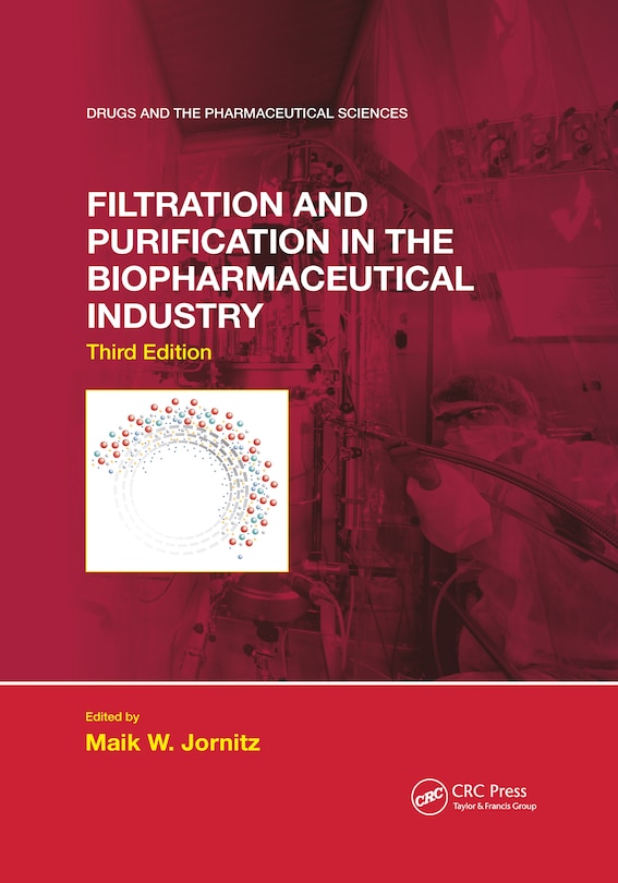 Front cover_Filtration and Purification in the Biopharmaceutical Industry