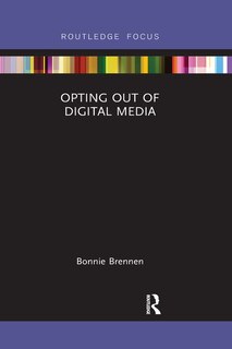 Front cover_Opting Out of Digital Media