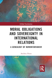 Couverture_Moral Obligations and Sovereignty in International Relations