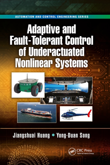 Front cover_Adaptive and Fault-Tolerant Control of Underactuated Nonlinear Systems