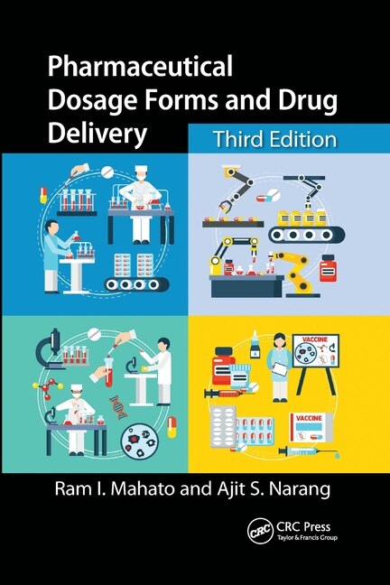 Pharmaceutical Dosage Forms and Drug Delivery: Revised and Expanded