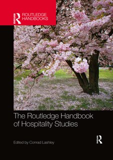 Front cover_The Routledge Handbook of Hospitality Studies
