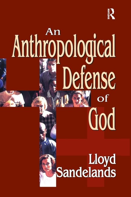 Front cover_An Anthropological Defense of God