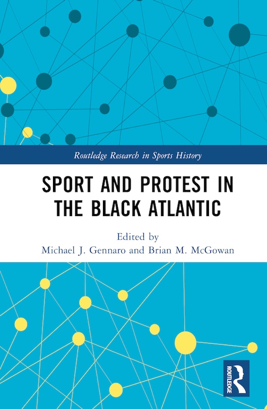 Front cover_Sport and Protest in the Black Atlantic