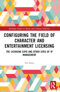 Couverture_Configuring the Field of Character and Entertainment Licensing