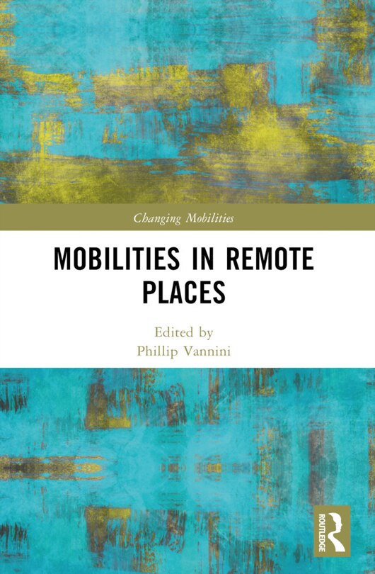 Front cover_Mobilities in Remote Places