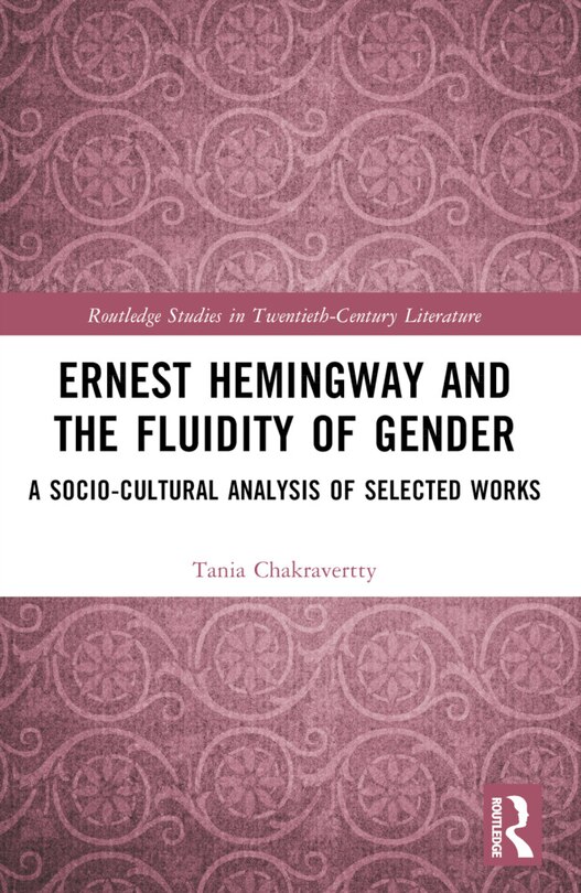 Front cover_Ernest Hemingway and the Fluidity of Gender