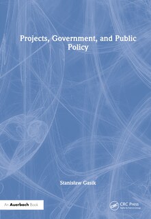 Front cover_Projects, Government, and Public Policy