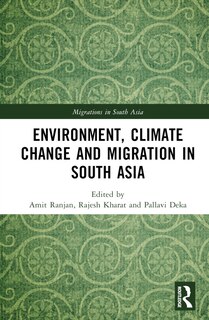 Front cover_Environment, Climate Change and Migration in South Asia