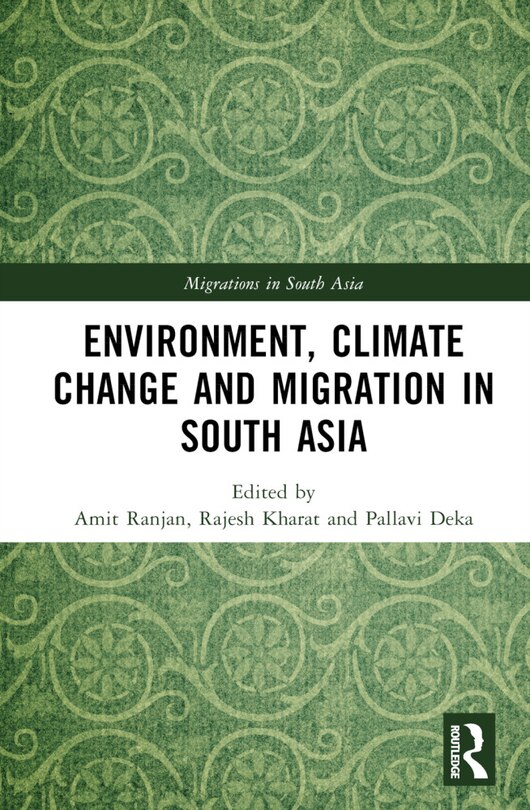 Front cover_Environment, Climate Change and Migration in South Asia