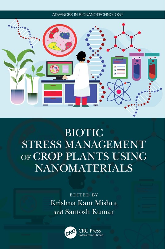 Front cover_Biotic Stress Management of Crop Plants using Nanomaterials