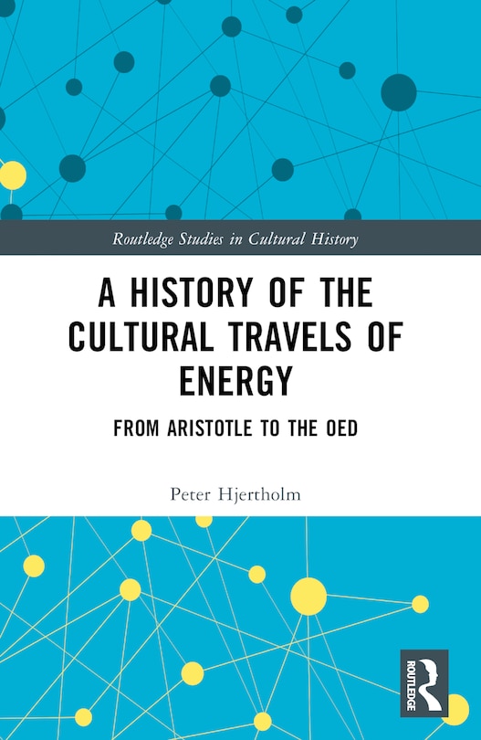 Couverture_A History of the Cultural Travels of Energy