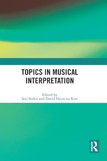 Front cover_Topics in Musical Interpretation
