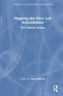 Front cover_Mapping the New Left Antisemitism