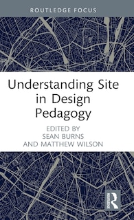 Couverture_Understanding Site in Design Pedagogy