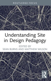 Couverture_Understanding Site in Design Pedagogy