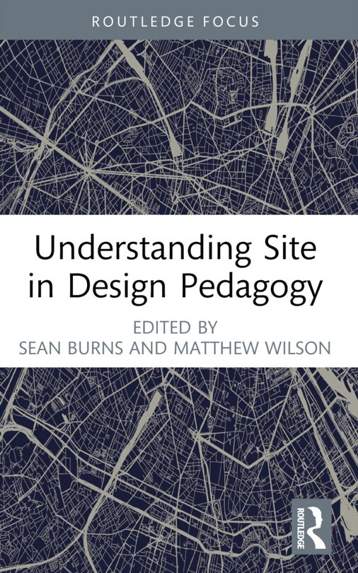 Couverture_Understanding Site in Design Pedagogy