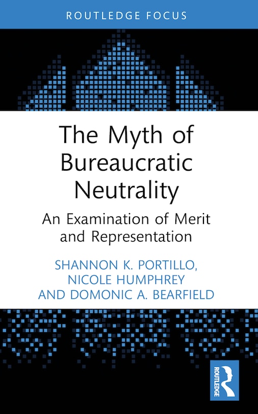 Couverture_The Myth of Bureaucratic Neutrality