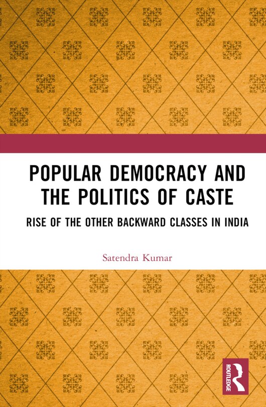 Couverture_Popular Democracy and the Politics of Caste