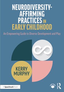 Front cover_Neurodiversity-Affirming Practices in Early Childhood