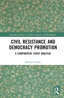 Front cover_Civil Resistance and Democracy Promotion